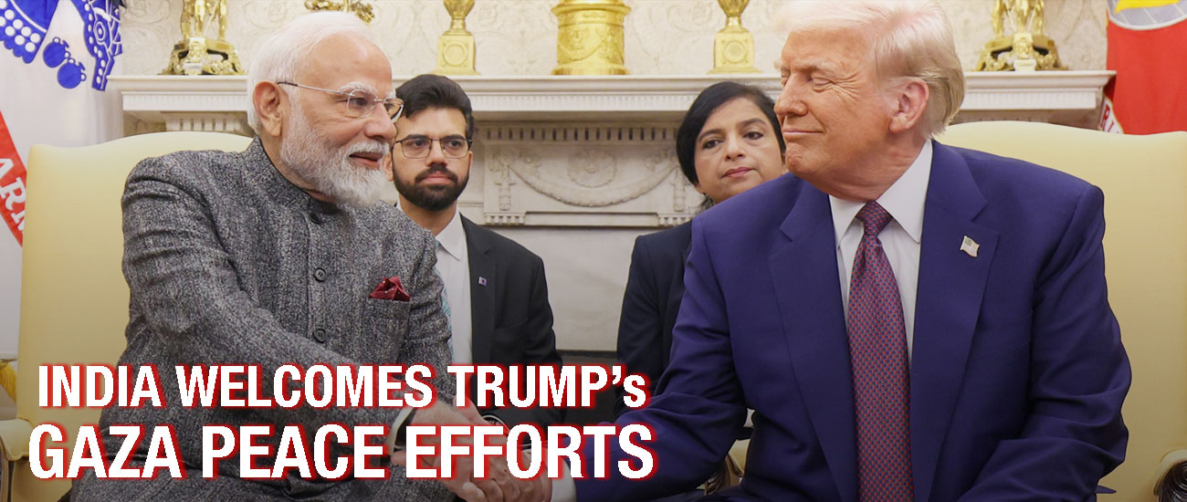 INDIA WELCOMES TRUMP’s GAZA PEACE EFFORTS